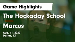 The Hockaday School vs Marcus  Game Highlights - Aug. 11, 2022