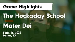 The Hockaday School vs Mater Dei  Game Highlights - Sept. 16, 2022