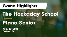 The Hockaday School vs Plano Senior  Game Highlights - Aug. 18, 2023