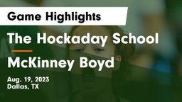 The Hockaday School vs McKinney Boyd  Game Highlights - Aug. 19, 2023