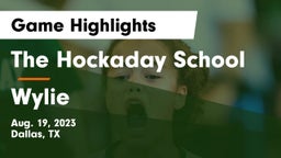 The Hockaday School vs Wylie  Game Highlights - Aug. 19, 2023