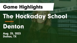 The Hockaday School vs Denton  Game Highlights - Aug. 25, 2023