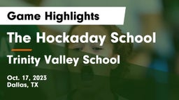 The Hockaday School vs Trinity Valley School Game Highlights - Oct. 17, 2023
