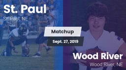 Matchup: St. Paul  vs. Wood River  2019