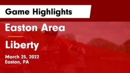 Easton Area  vs Liberty  Game Highlights - March 25, 2022