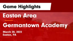 Easton Area  vs Germantown Academy Game Highlights - March 28, 2022