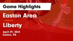 Easton Area  vs Liberty  Game Highlights - April 29, 2024