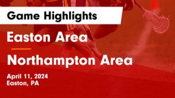 Easton Area  vs Northampton Area  Game Highlights - April 11, 2024