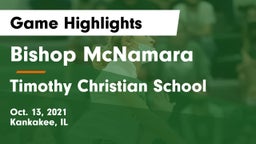 Bishop McNamara  vs Timothy Christian School Game Highlights - Oct. 13, 2021