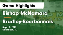 Bishop McNamara  vs Bradley-Bourbonnais  Game Highlights - Sept. 7, 2022