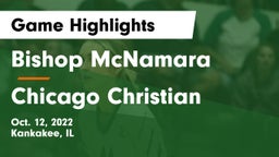 Bishop McNamara  vs Chicago Christian  Game Highlights - Oct. 12, 2022