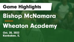 Bishop McNamara  vs Wheaton Academy Game Highlights - Oct. 20, 2022