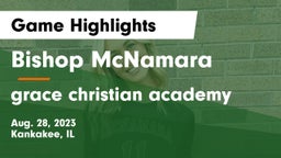 Bishop McNamara  vs grace christian academy Game Highlights - Aug. 28, 2023