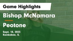 Bishop McNamara  vs Peotone  Game Highlights - Sept. 18, 2023