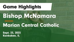 Bishop McNamara  vs Marian Central Catholic Game Highlights - Sept. 23, 2023