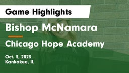 Bishop McNamara  vs Chicago Hope Academy  Game Highlights - Oct. 3, 2023