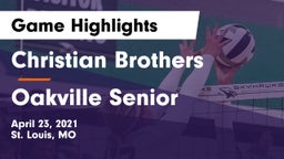 Christian Brothers  vs Oakville Senior  Game Highlights - April 23, 2021