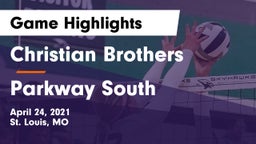 Christian Brothers  vs Parkway South  Game Highlights - April 24, 2021