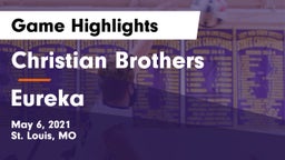 Christian Brothers  vs Eureka  Game Highlights - May 6, 2021