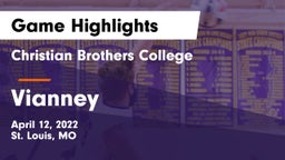 Christian Brothers College  vs Vianney  Game Highlights - April 12, 2022