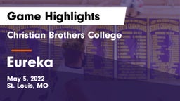Christian Brothers College  vs Eureka  Game Highlights - May 5, 2022