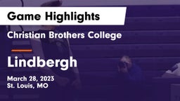 Christian Brothers College  vs Lindbergh  Game Highlights - March 28, 2023