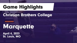Christian Brothers College  vs Marquette  Game Highlights - April 4, 2023