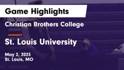 Christian Brothers College  vs St. Louis University  Game Highlights - May 2, 2023