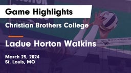 Christian Brothers College  vs Ladue Horton Watkins  Game Highlights - March 25, 2024