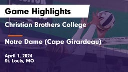 Christian Brothers College  vs Notre Dame (Cape Girardeau) Game Highlights - April 1, 2024