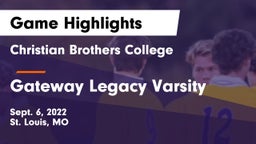 Christian Brothers College  vs Gateway Legacy Varsity Game Highlights - Sept. 6, 2022
