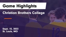 Christian Brothers College  Game Highlights - Sept. 15, 2022