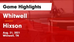 Whitwell  vs Hixson  Game Highlights - Aug. 21, 2021