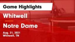 Whitwell  vs Notre Dame Game Highlights - Aug. 21, 2021