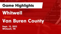 Whitwell  vs Van Buren County Game Highlights - Sept. 13, 2022