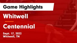 Whitwell  vs Centennial  Game Highlights - Sept. 17, 2022