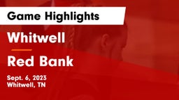Whitwell  vs Red Bank  Game Highlights - Sept. 6, 2023
