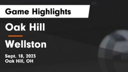 Oak Hill  vs Wellston  Game Highlights - Sept. 18, 2023