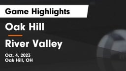 Oak Hill  vs River Valley  Game Highlights - Oct. 4, 2023