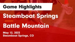 Steamboat Springs  vs Battle Mountain  Game Highlights - May 12, 2023