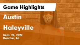 Austin  vs Haleyville  Game Highlights - Sept. 26, 2020