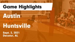Austin  vs Huntsville  Game Highlights - Sept. 2, 2021