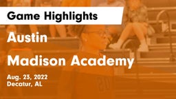 Austin  vs Madison Academy  Game Highlights - Aug. 23, 2022