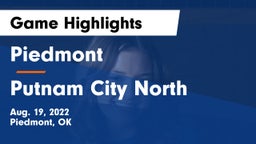 Piedmont  vs Putnam City North  Game Highlights - Aug. 19, 2022