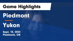 Piedmont  vs Yukon  Game Highlights - Sept. 10, 2022