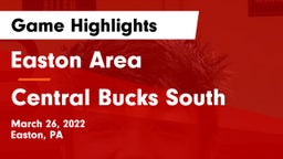 Easton Area  vs Central Bucks South Game Highlights - March 26, 2022