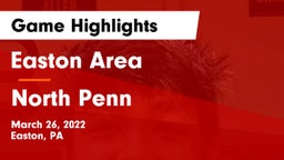 Easton Area  vs North Penn Game Highlights - March 26, 2022