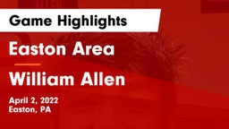 Easton Area  vs William Allen  Game Highlights - April 2, 2022