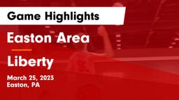 Easton Area  vs Liberty Game Highlights - March 25, 2023