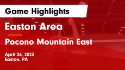 Easton Area  vs Pocono Mountain East  Game Highlights - April 26, 2023
